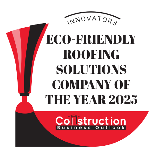 Eco Friendly Roofing Solutions Company of the Year 2025